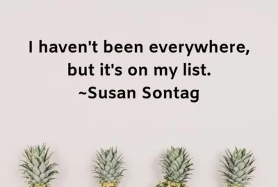 Quote: I haven't been everywhere but it's on my list.
