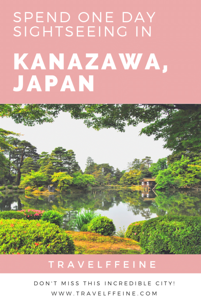 One Day Itinerary Kanazawa Japan