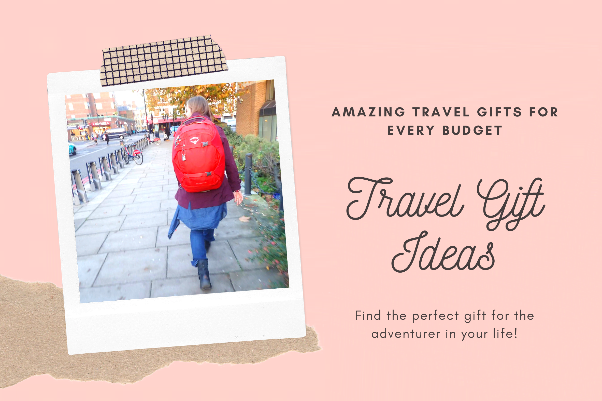 travel gift ideas girl with backpack