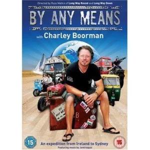 Charley Boorman tv show by any means