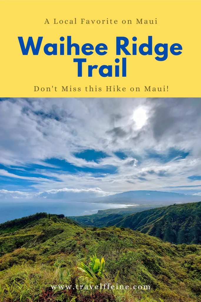 A Local Favorite on Maui Waihee Ridge Trail