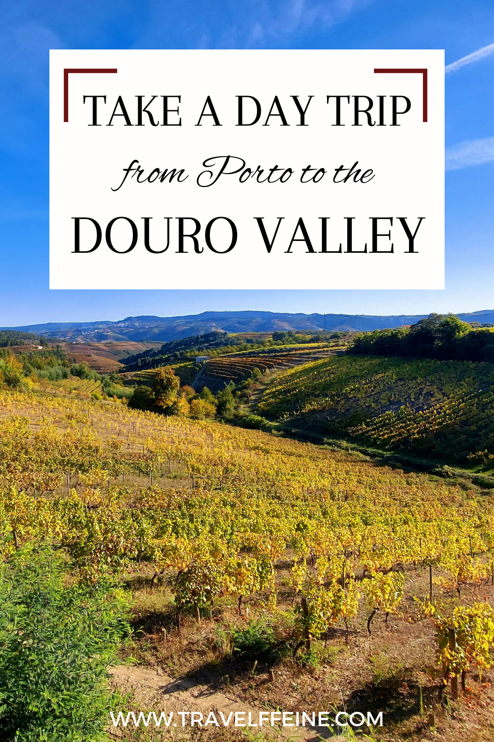 Douro Valley Day trip Porto to Pinhao Travel Planning to Europe